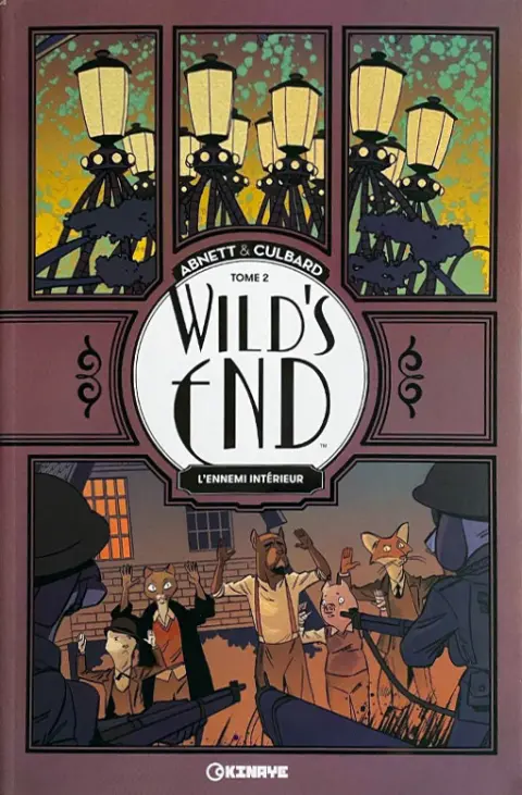 Wild's End Tome 2 L'ennemi intérieur