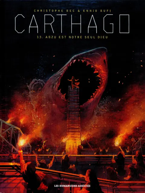 Carthago Tome 13 Abzu est notre seul dieu