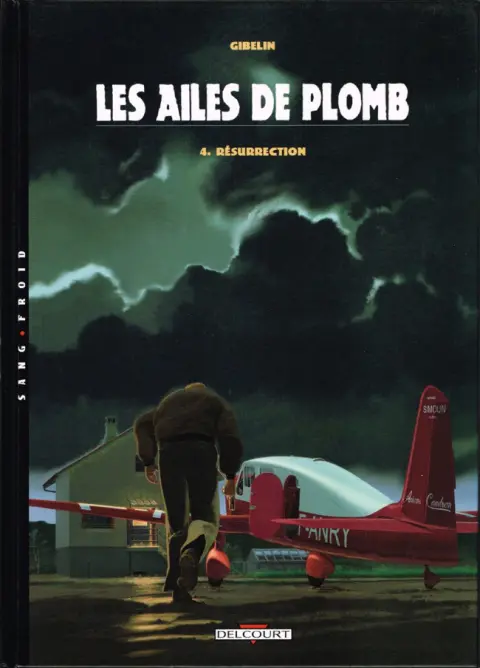Couverture de l'album Les Ailes de Plomb Tome 4 Résurrection