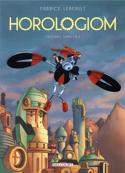 Horologiom L'Intégrale Tomes 1 à 5