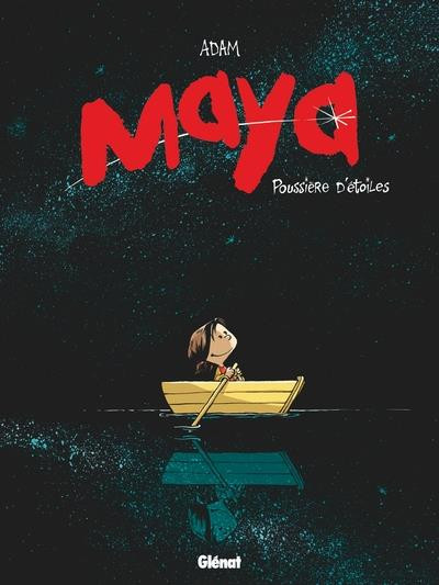 Couverture de l'album Maya 1 Poussières d'étoiles