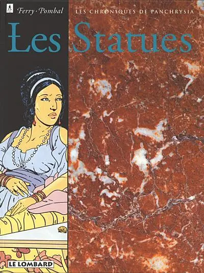 Les Chroniques de Panchrysia Tome 3 Les statues