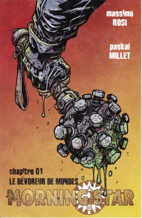 Morning Star Chapitre 01 Le dévoreur de mondes