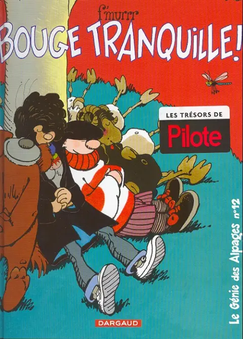 Couverture de l'album Le Génie des Alpages Tome 12 Bouge tranquille !