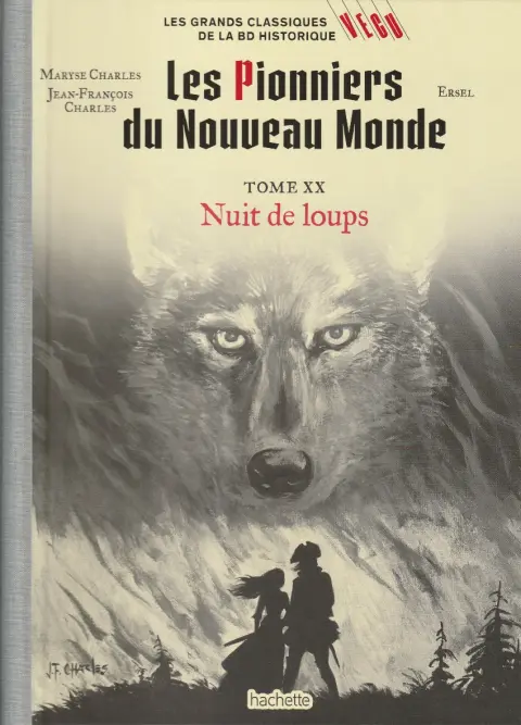 Les grands Classiques de la BD Historique Vécu - La Collection Tome 84 Les pionniers du nouveau monde - Tome XX : Nuits de loups