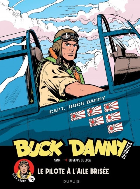 Couverture de l'album Buck Danny - Origines 1/2 Le Pilote à l'aile brisée