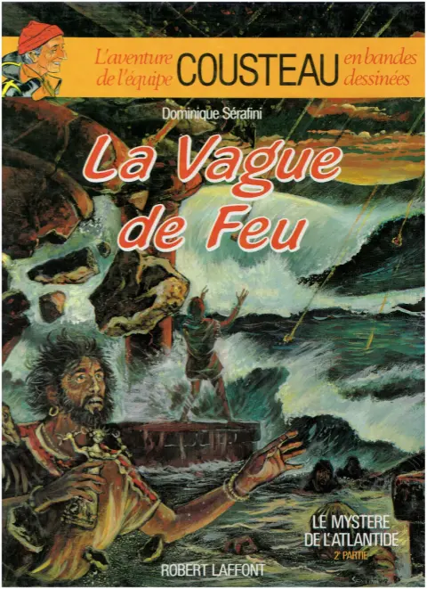 Couverture de l'album L'Aventure de l'équipe Cousteau en bandes dessinées Tome 7 Le Mystère de l'Atlantide 2 - La Vague de feu