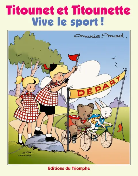 Titounet et Titounette Triomphe Tome 28 vive le sport !
