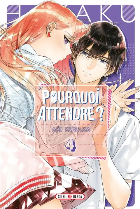 Pourquoi attendre ? 4