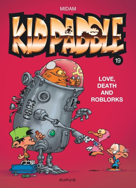 Couverture de l'album Kid Paddle Tome 19 Love, death and roblorks