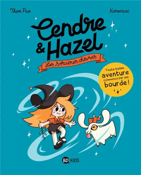 Cendre & Hazel 1 Les sorcières chèvres