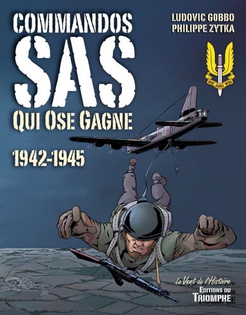 Couverture de l'album Commandos SAS Qui ose gagne - 1942-1945