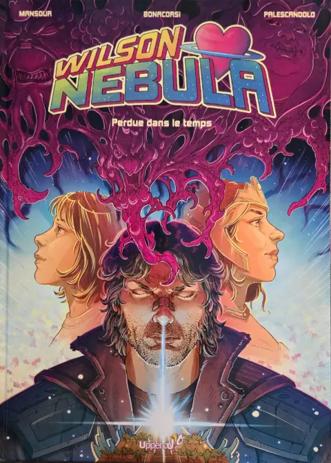 Wilson Nebula Tome 2 Perdue dans le temps