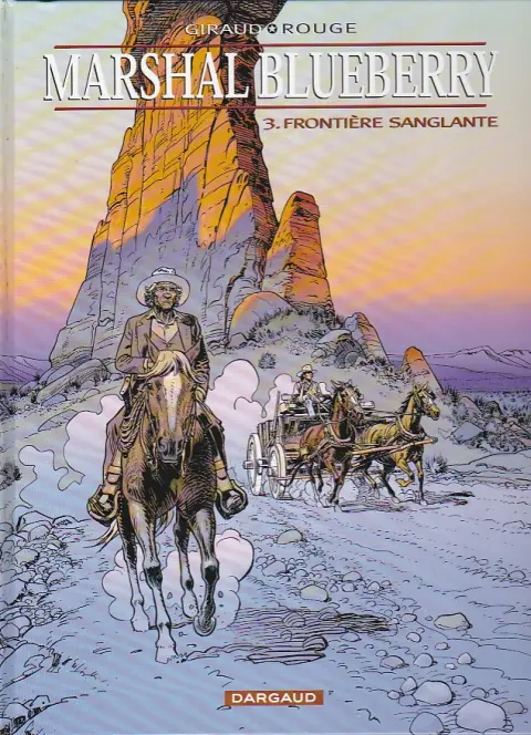 Couverture de l'album Marshal Blueberry Tome 3 Frontière sanglante
