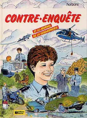 Contre-enquête Contre-enquête et le journal de la gendarmerie
