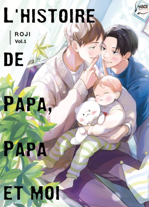 L'histoire de papa, papa et moi Vol. 1
