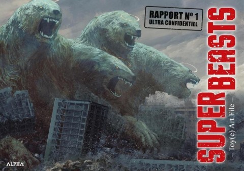 Superbeasts Rapport n°1