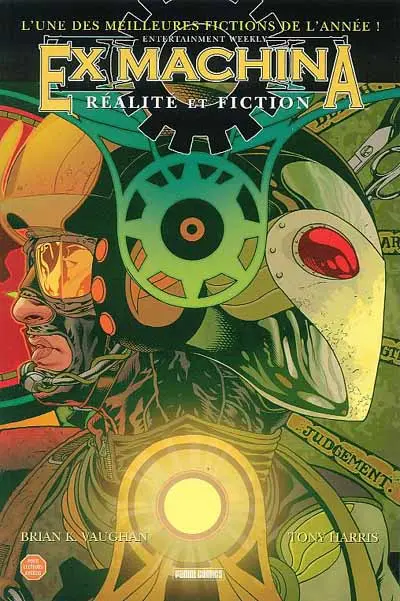 Ex Machina Tome 3 Réalité et fiction