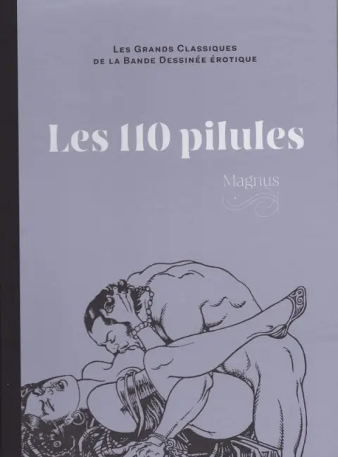 Les Grands Classiques de la Bande Dessinée Érotique - La Collection Tome 5 Les 110 pilules