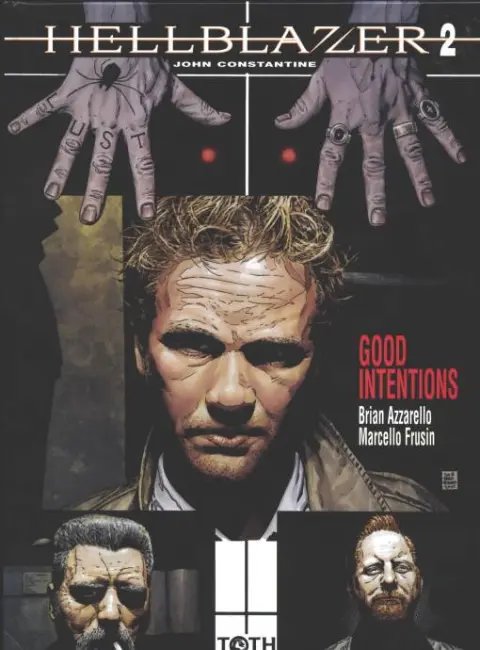 Hellblazer Tome 2 Good intentions