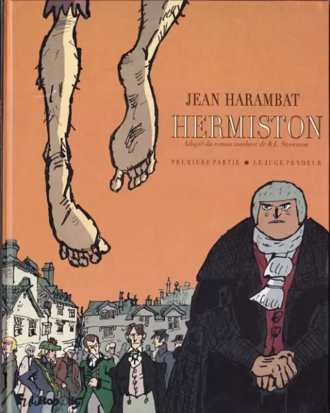 Hermiston Tome 1 Le juge pendeur