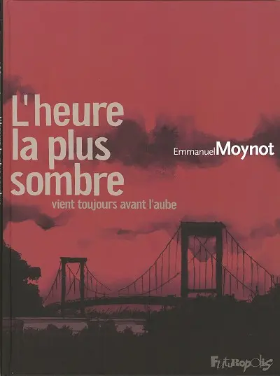 L'Heure la plus sombre vient toujours avant l'aube
