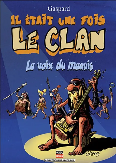 Il était une fois le Clan