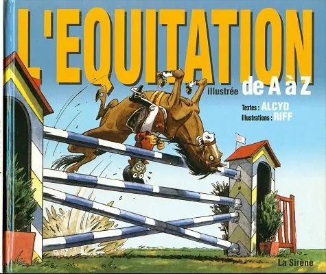 de A à Z L'Équitation illustrée de A à Z