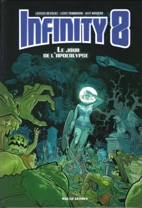 Infinity 8 Tome 5 Le jour de l'apocalypse