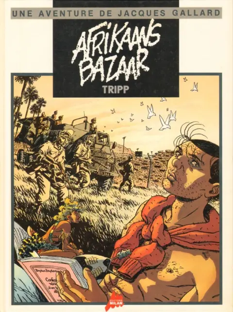Une aventure de Jacques Gallard Tome 4 Afrikaans bazaar
