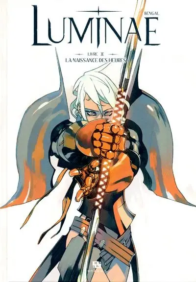 Luminae Tome 2 La naissance des heures