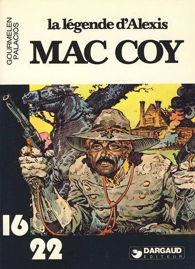 Mac Coy Tome 1 La légende d'Alexis Mac Coy