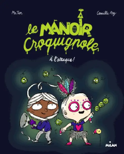 Le Manoir Croquignole Tome 2 À l'attaque!