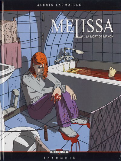 Couverture de l'album Melissa Tome 1 La mort de Manon