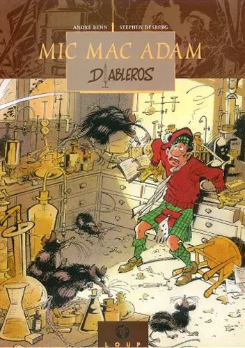 Mic Mac Adam Tome 6 Diableros/Chantier macabre