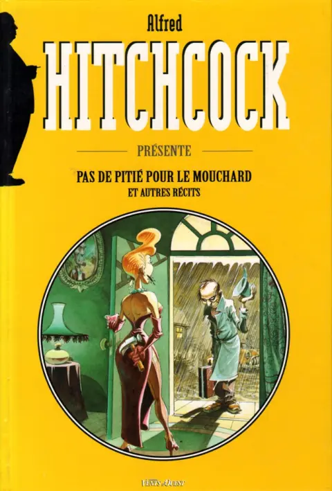 Alfred Hitchcock présente Pas de pitié pour le mouchard et autres récits
