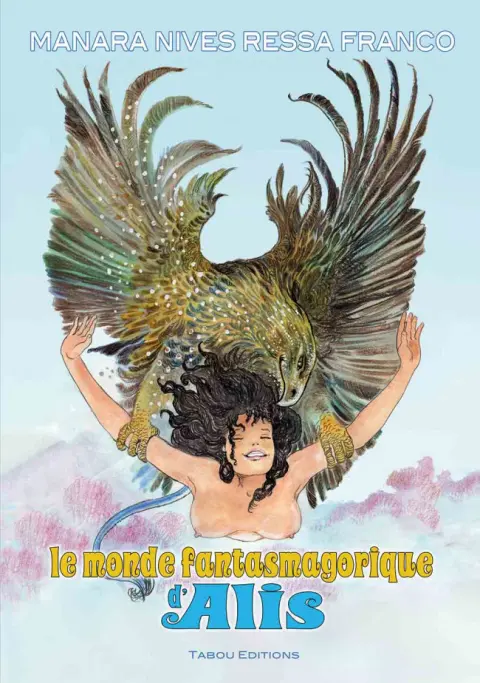 Le Monde fantasmagorique d'Alis