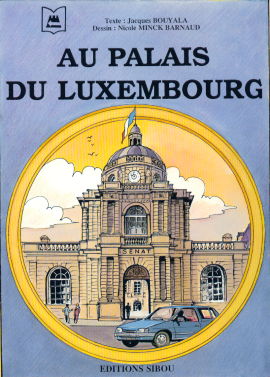 Monuments historiques en BD Tome 3 Au palais du Luxembourg