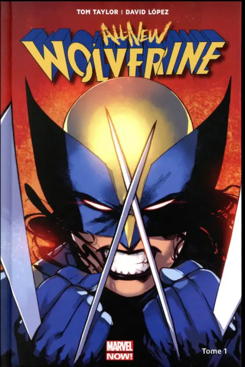 All-New Wolverine Tome 1 Les quatre sœurs