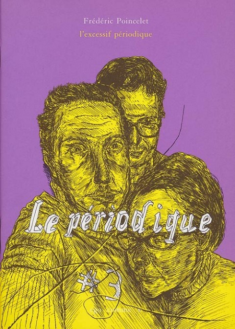Couverture de l'album Le Périodique Tome 3 L'excessif périodique