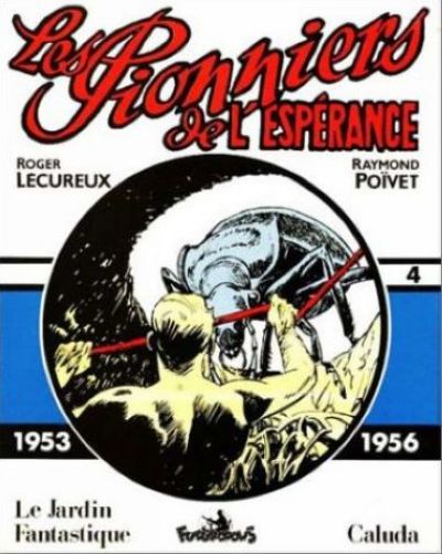 Couverture de l'album Les Pionniers de l'espérance Intégrale Vol. 4 1953-1956