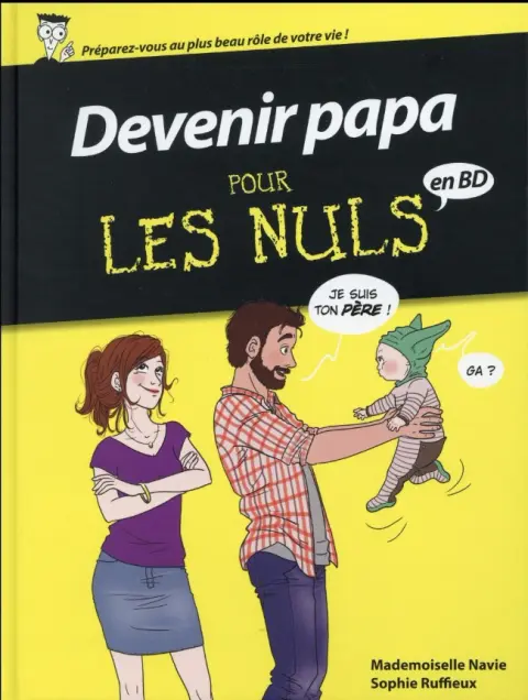 Pour les nuls en BD Tome 5 Devenir papa pour les nuls en BD