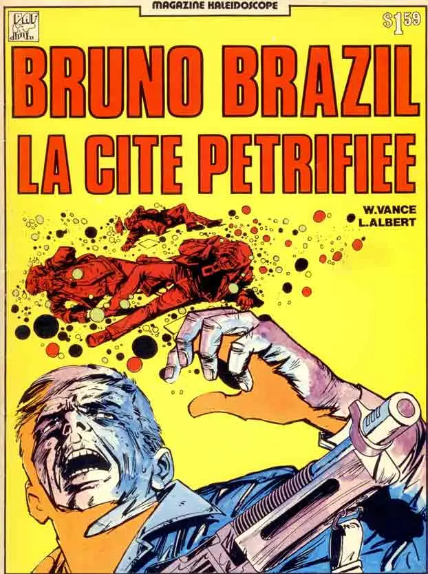 Couverture de l'album Bruno Brazil Tome 4 La cité pétrifiée