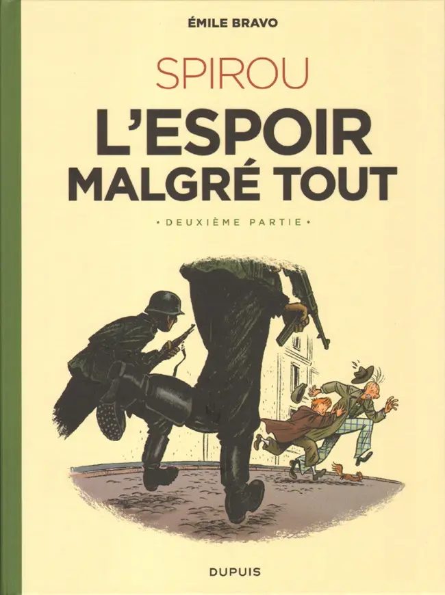 Couverture de l'album Spirou et Fantasio - Une aventure de... / Le Spirou de... Tome 14 L'Espoir malgré tout - Deuxième partie - Un peu plus loin vers l'horreur