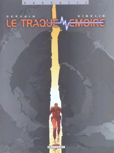 Couverture de l'album Le traque mémoire