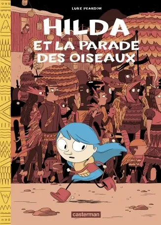 Couverture de l'album Hilda Tome 3 Hilda et la parade des oiseaux