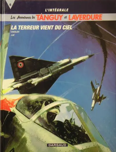 Couverture de l'album Tanguy et Laverdure L'Intégrale Tome 6 La terreur vient du ciel
