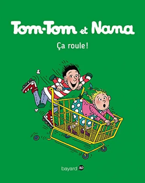 Couverture de l'album Tom-Tom et Nana Tome 31 Ça roule !