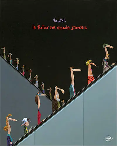 Couverture de l'album Le futur ne recule jamais