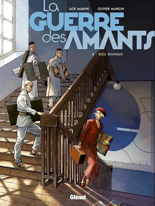 Couverture de l'album La Guerre des Amants Tome 2 Bleu Bauhaus
